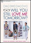 Will You Still Love Me Tomorrow (2).jpg